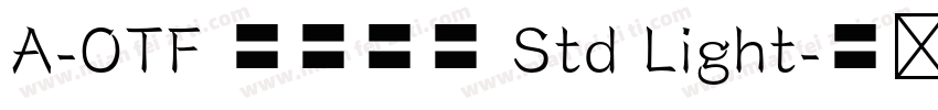 A-OTF 欧体楷書 Std Light字体转换